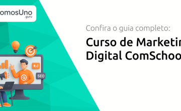 Curso de Marketing Digital ComSchool: Seu Guia Completo