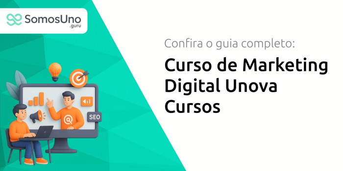 Curso de Marketing Digital Unova Cursos: Seu Guia Completo