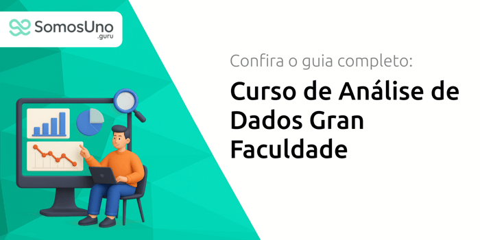 Curso de Análise de Dados Gran Faculdade: Seu Guia Completo